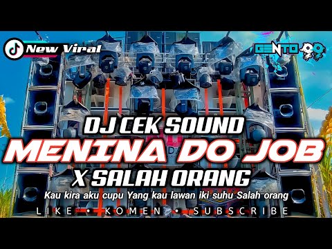 DJ MENINA DO JOB X SALAH ORANG ‼️ FULL BASS GLERR PALING GACOR‼️ VIRAL TIKTOK TERBARU 2025