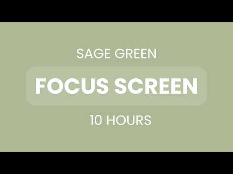 Sage Green Focus Screen for Study & Coding - 10 Hours Silent Background 🌿💻 10小時鼠尾草綠專注螢幕 - 讀書寫程式無聲背景