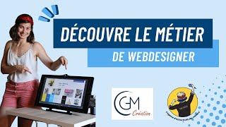 Webdesigner - C'est quoi ce métier ?
