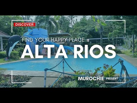 Experience the ALTA's in ALTA RIOS - MUROCHIE present
