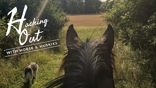 Hacking Out with Horses and Huskies