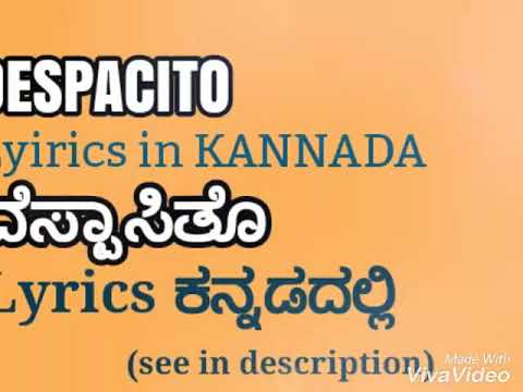 Luis Fonsi - Despacito Lyrics In Kannada