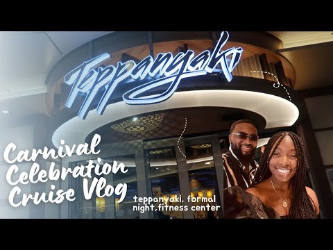 Carnival Celebration Day 2; teppanyaki, fitness center, formal night