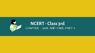 cbse ncert class 3rd math chapter 3 give and take part2 | give and take | cbse ncert solution
