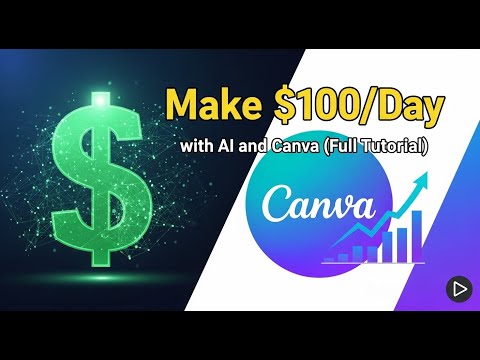 Make $100Day with AI and Canva Full Tutorial !