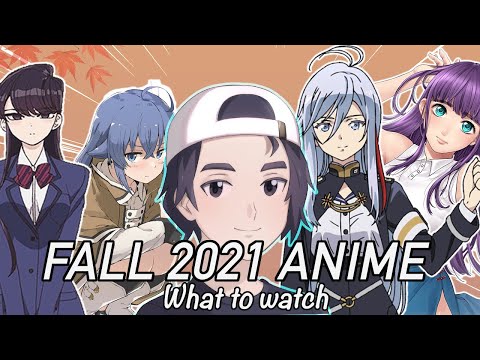 Fall 2021 Anime Season: What Will I Be Watching?
