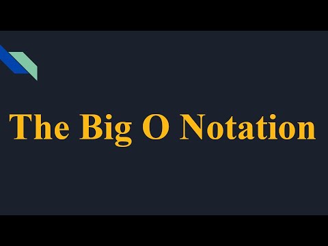 The Big O Notation