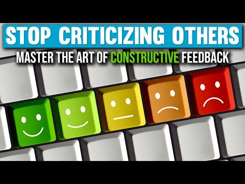 Stop Criticizing Others: Master the Art of Constructive Feedback
