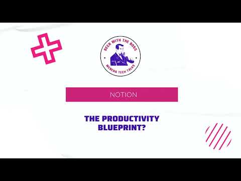 S2 E4: Notion: the productivity blueprint?