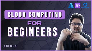 🔴 #2 - Cloud For Beginners - Everything You Need To Know