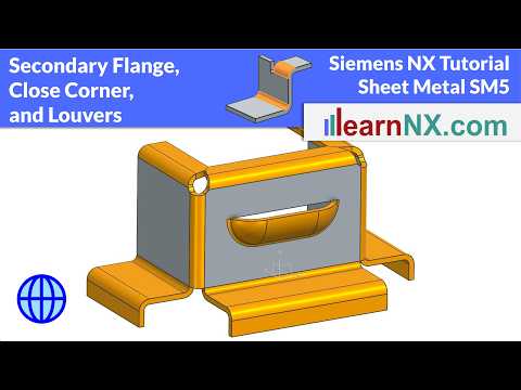 Secondary Flange, Close Corner, Louver | Siemens NX Sheet Metal