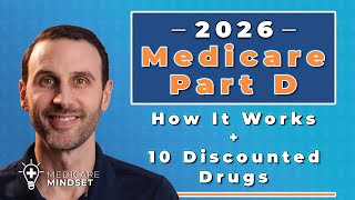 2026 Medicare Part D: How It Works + 10 Discounted Drugs