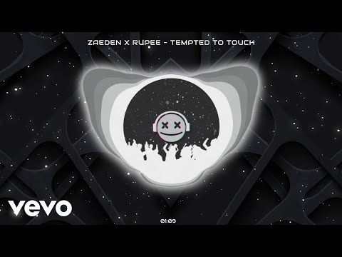 Zaeden x Rupee - Tempted To Touch