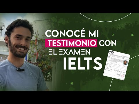 Conoce mi Testimonio con el examen IELTS  | Embarquemos Travels