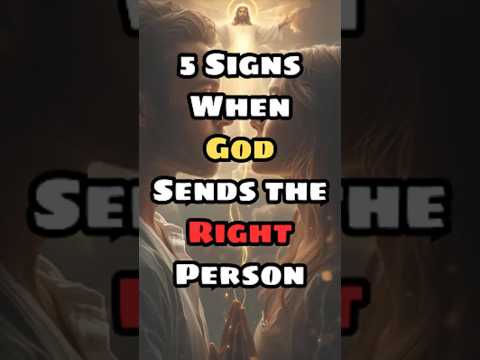 CHOSEN ONE: 5 Signs when God Sends The Right Person. #chosenones #godscommand #christianmotivation