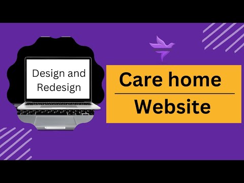 Care home Website Design and Redesign - Best for Care Agency - Website Design  - Website Developer