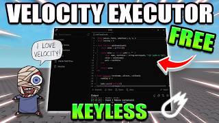 *UPDATED* Velocity Executor - The Best FREE & Keyless Executor For Roblox Windows (2026)