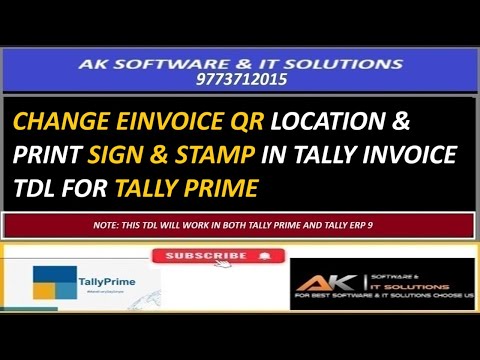 SIGN STAMP WITH EINVOICE QR LOCATION CHANGE TDL FOR TALLY PRIME