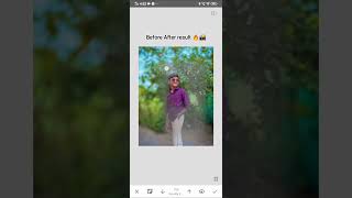 📸🔥 Before / After Editing#editing #photoshop #snapseed #picart #proedit