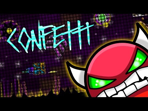 CONFETTI - [Demon] - by Jayuff | Geometry Dash