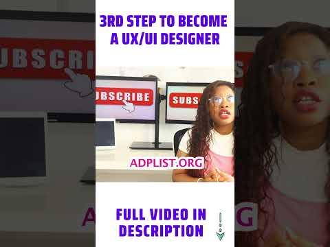 Third Step to becoming a UX/UI or Product Designer