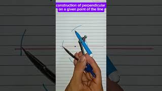 Learn to construct perpendicular line on the given point. #construction #compass