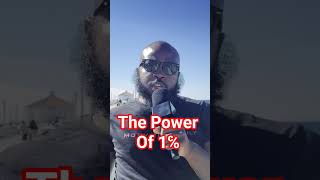 The Power Of 1% #dayodman #shorts #positivity