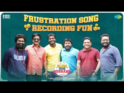 #Frustrationsong Recording Fun| SlumDogHusband|BheemsCeciroleo|Appireddy|AR Sreedhar|