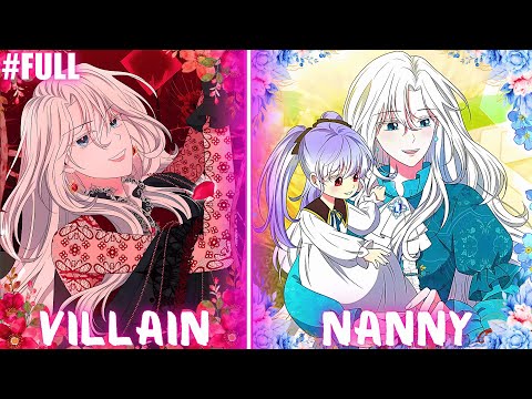 THE VILLAINESS IS FORCED TO BECOME A NANNY FOR THE DUKE'S CHILDREN IN ORDER TO SURVIVE |Manhwa Recap