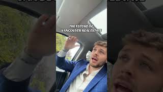 😢The Future Of Vancouver Real Estate #vancouverrealestate #canadianrealestate #canadarealestate