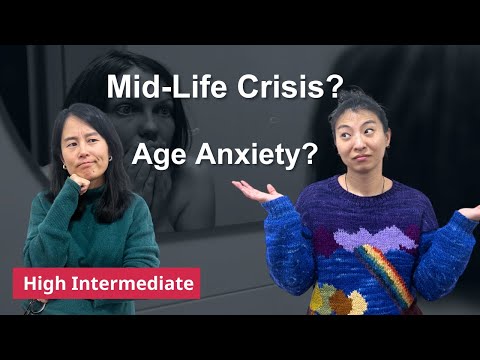 [Chinese Podcast] 20s VS. 40s: How Life and Time Feel Different - High Intermediate