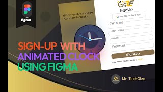 Design an Interactive Signup Page with Animated Clock in Figma | UI/Web Design Tutorial
