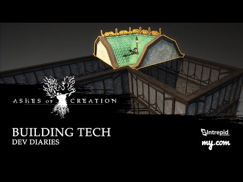 Ashes of Creation - Dev Diaries - Building Technology