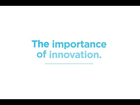 The importance of innovation.