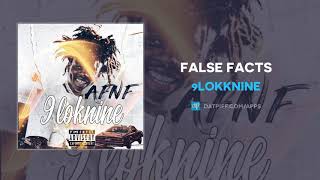 9lokknine - False Facts (AUDIO)