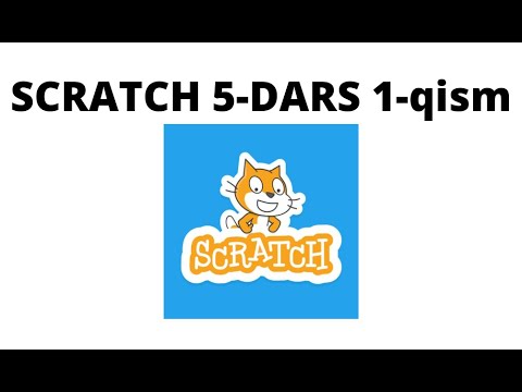 SCRATCH SCHOOL 5-dars (1-qism): kichik hikoya yaratish, Lesson 5 (part 1): creating a small story