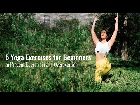 5 Yoga Exercises for Beginners to Prevent Overstrain and Overexertion