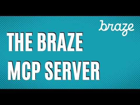 Braze - MCP Server