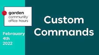 Garden COH: Custom Commands