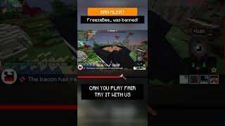 🔨 FreezeBee_ was banned for Using cheats or exploits