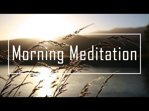 Meditation music - morning meditation music with nature sounds