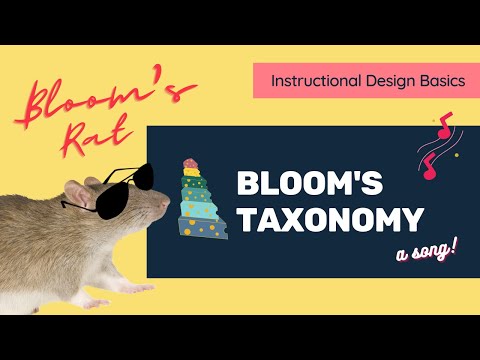 Bloom’s Taxonomy (A Song by Bloom’s Rat!)