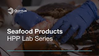 HPP Lab Series: Seafood – Delivering Premium Quality and Longer Shelf Life with High Pressure