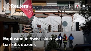 LIVE: Scene of deadly Swiss resort blast