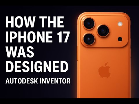 How iPhone 17 Pro Max is Designed in Autodesk Inventor | Inventor Modeling Tutorial