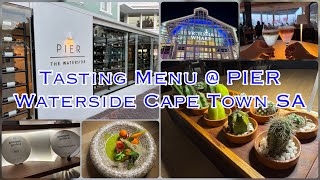 Delish USD108 per person tasting menu @ Pier The Waterside @ V&A Waterfront, Cape Town South Africa.