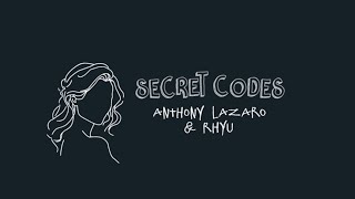 Anthony Lazaro & rhyu - Secret Codes