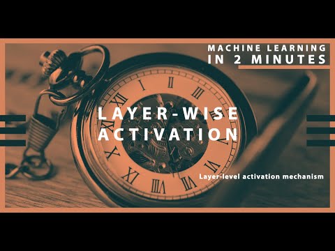 ML in 2 Paper: Layer-level activation mechanism