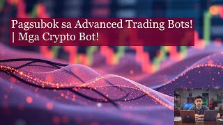 Pagsubok sa Advanced Trading Bots! | Mga Crypto Bot!