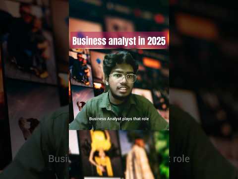 Business analyst in 2025 #business #businessanalysis #2025